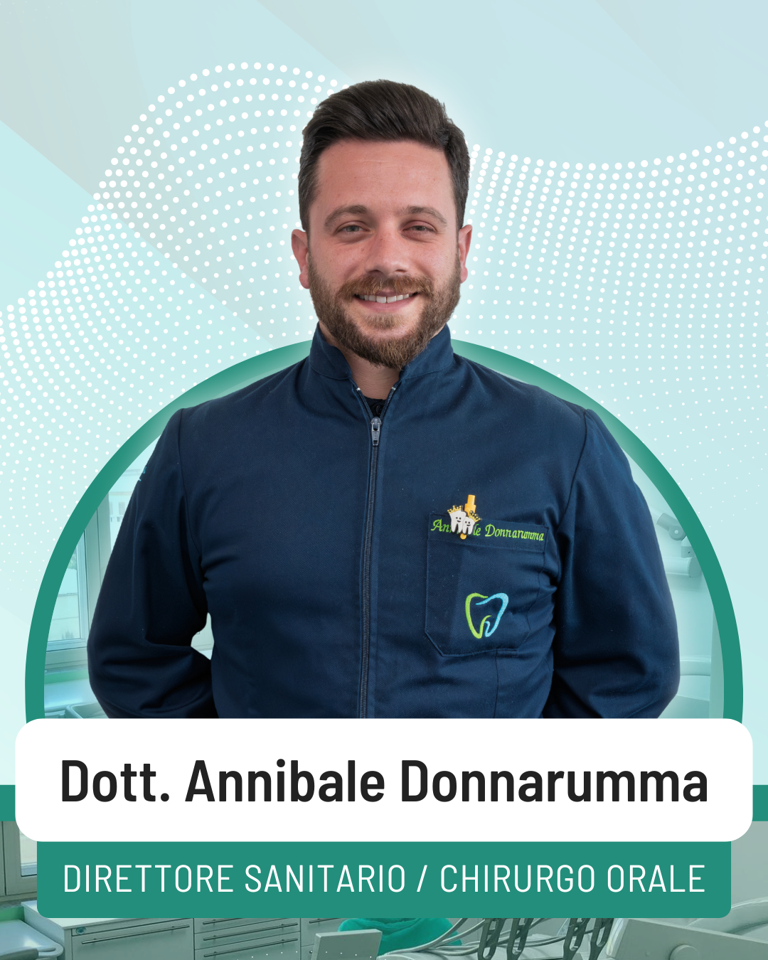 Dott. Annibale Donnarumma - Direttore sanitario / Chirurgo orale